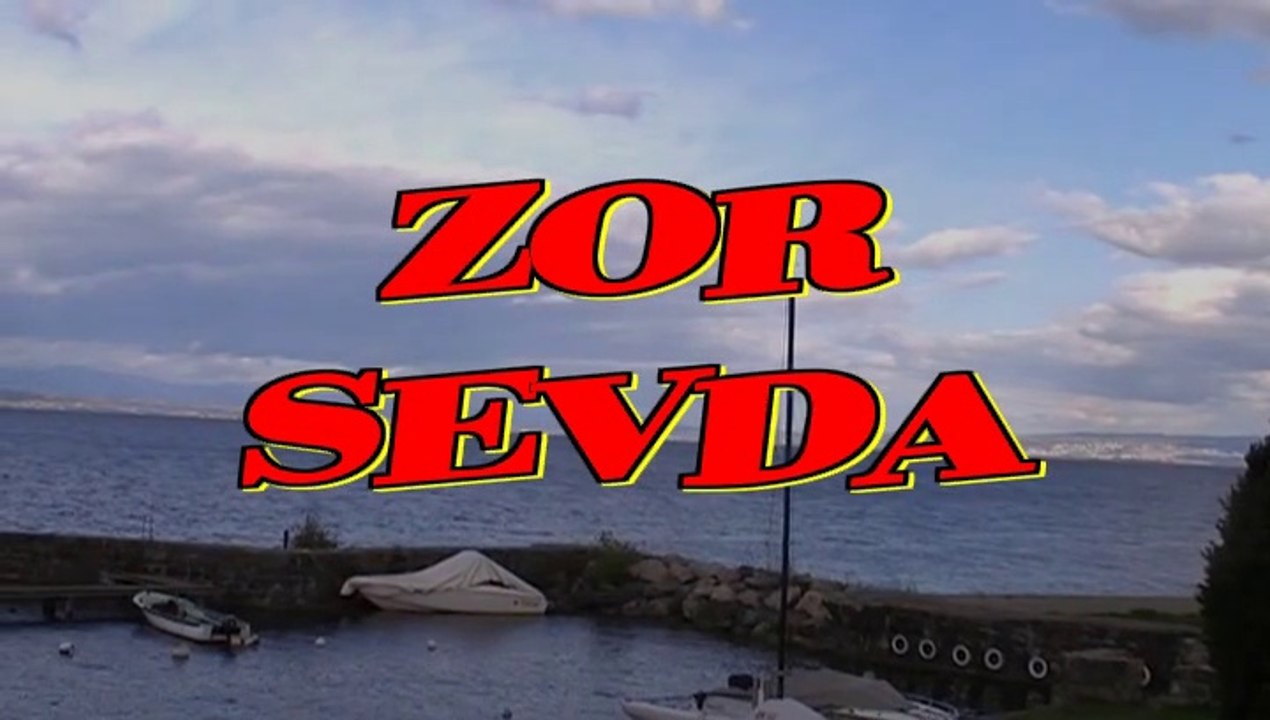 ZOR SEVDA