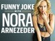 Nora Arnezeder: Funny Joke from a Beautiful Woman