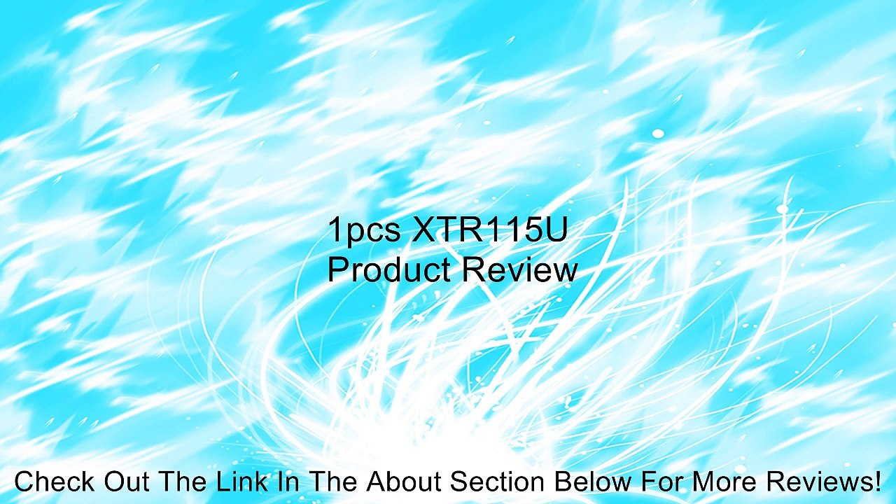 1pcs XTR115U Review