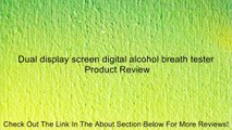 Dual display screen digital alcohol breath tester Review