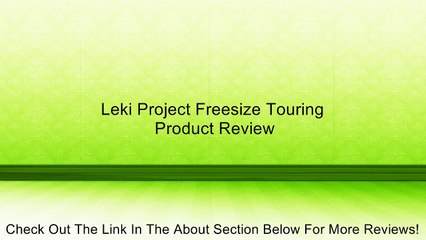 Leki Project Freesize Touring Review