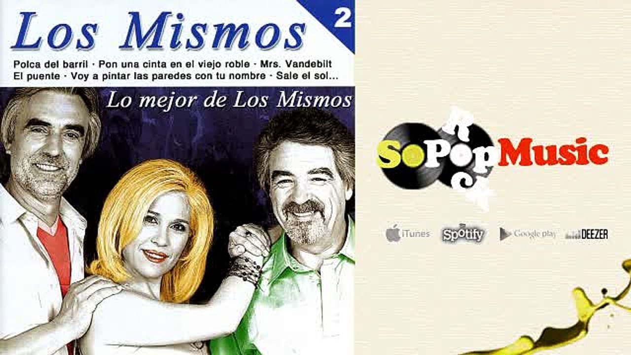 Los Mismos - Soñaba