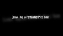 Essence - Blog and Portfolio WordPress Theme
