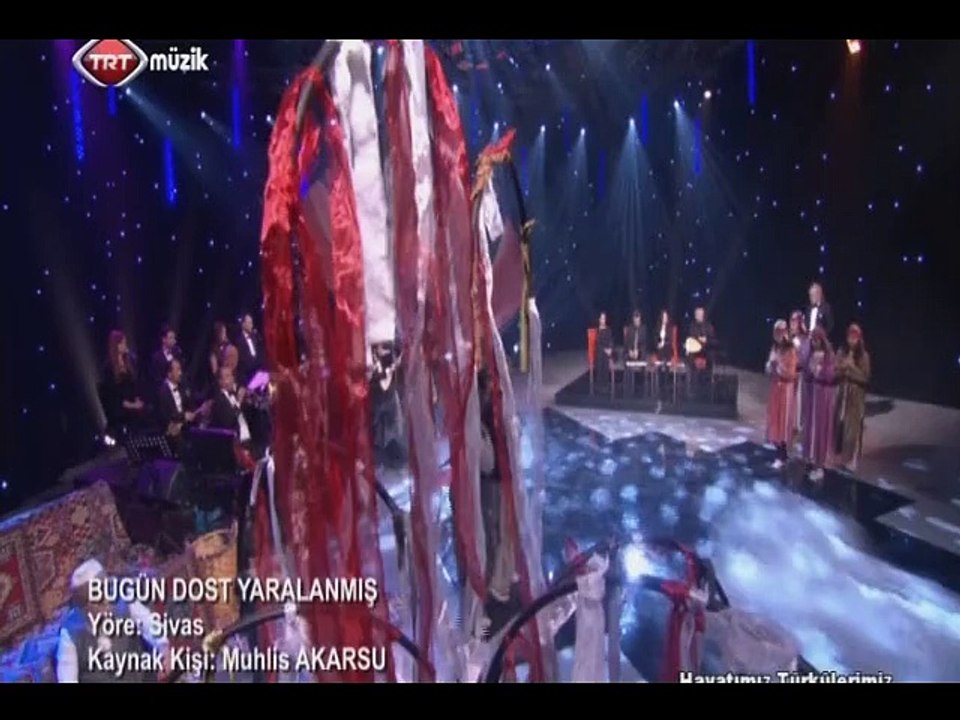 Ali Haydar GÜL-Bugün Dost yaralanmış-Bilge DEDE-Orhan DOĞAN-Şef:Ömer Hayri UZUN