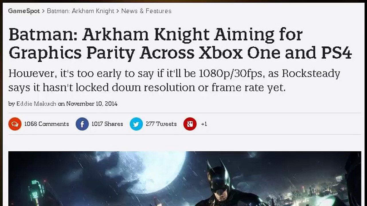 Batman Arkham Knight Parity The Graphics!!!