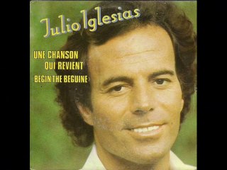 Julio Iglésias Une chanson qui revient (1981)