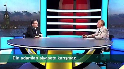 DİN ADAMLARI SİYASETE KARIŞMAZ