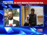 HC stays Maratha reservation