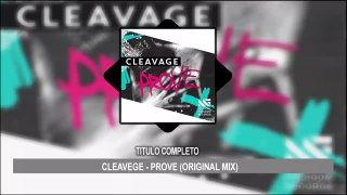 (Mega MP3) Cleavage - Prove (Original Mix)