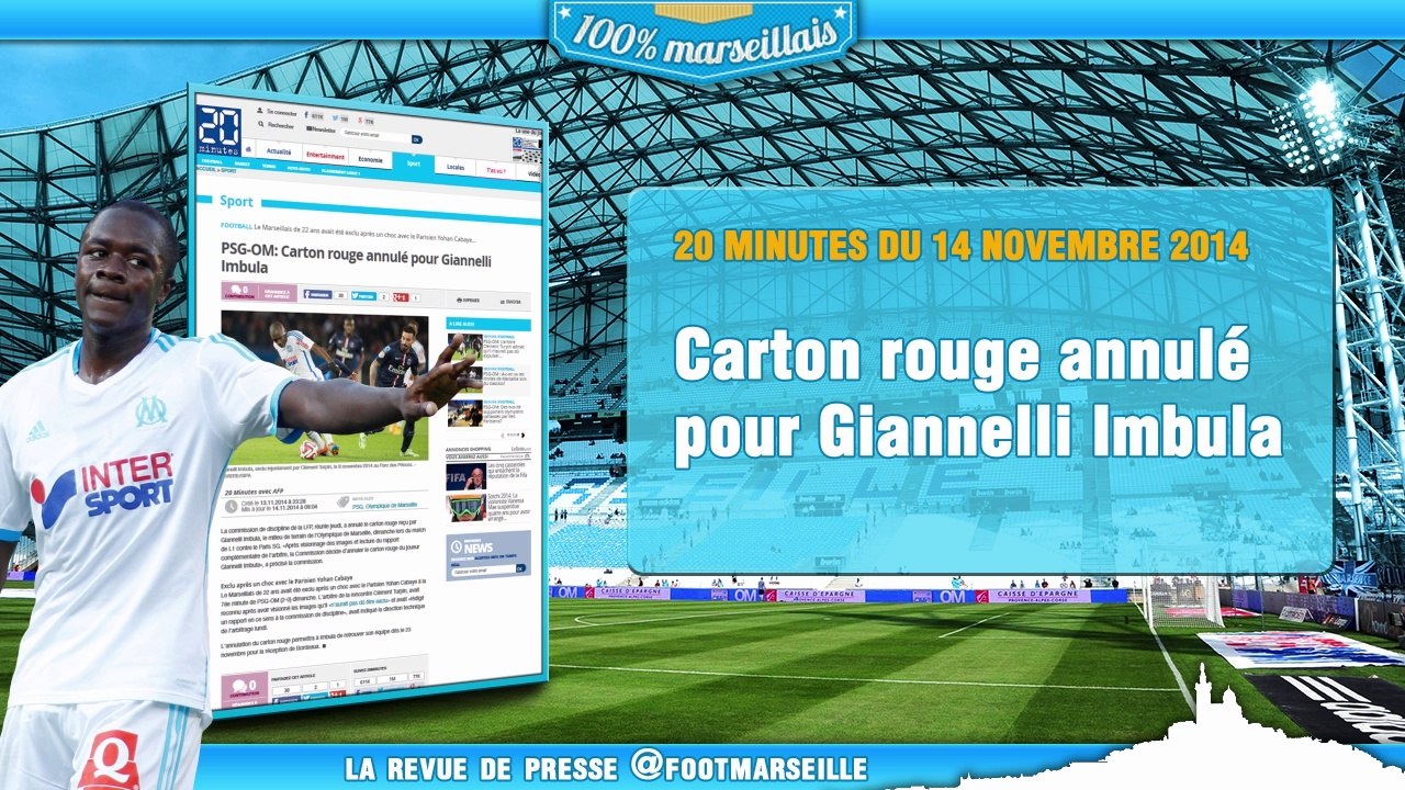 Cana préfère l'OM, carton rouge annulé pour Imbula... La revue de presse de l'Olympique de Marseille !