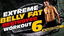 Extreme Belly Fat Destroyer Workout for 6 Pack Abs!