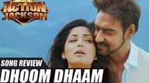 Dhoom Dhaam Song Review | Action Jackson | Ajay Devgn, Yami Gautam