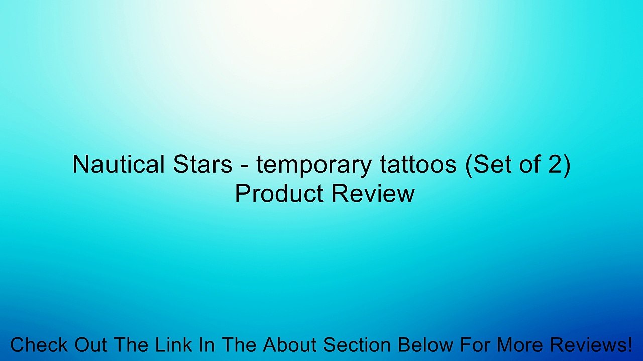 Nautical Stars - temporary tattoos (Set of 2) Review