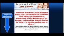 Aclarar La Piel Para Siempre
