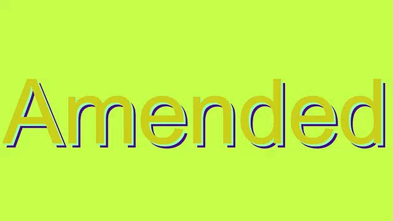 How to Pronounce Amended