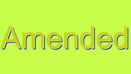 How to Pronounce Amended