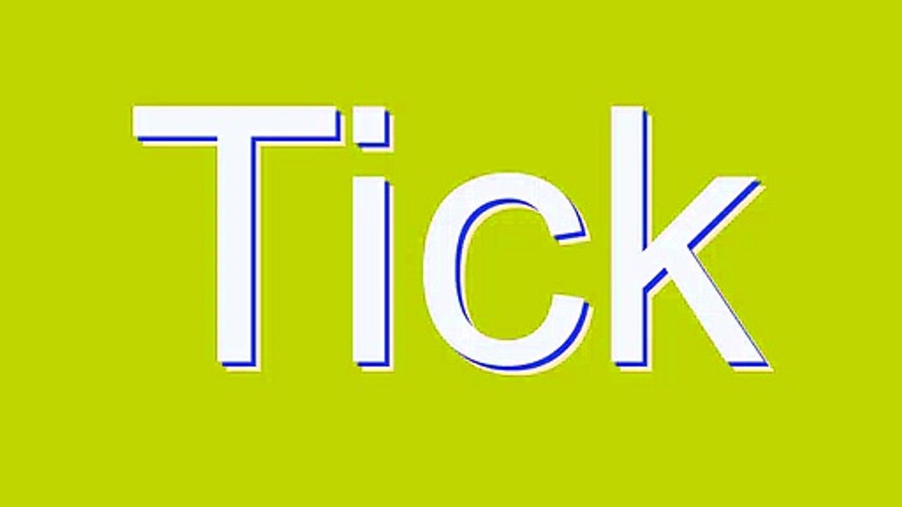 How to Pronounce Tick
