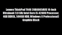 Lenovo ThinkPad T440 20B6005RUS 14-Inch Ultrabook (1.9 GHz Intel Core i5-4288U Processor 4GB