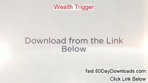 Access Wealth Trigger free of risk (for 60 days)