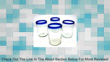 Mexican Glass Blue Rim Review
