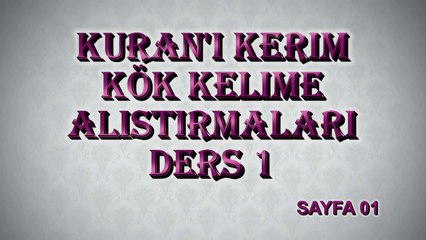 Kuran Arapçası / Kuran Anahtarı / Kok_kelime_Alıştırmaları_01_hd