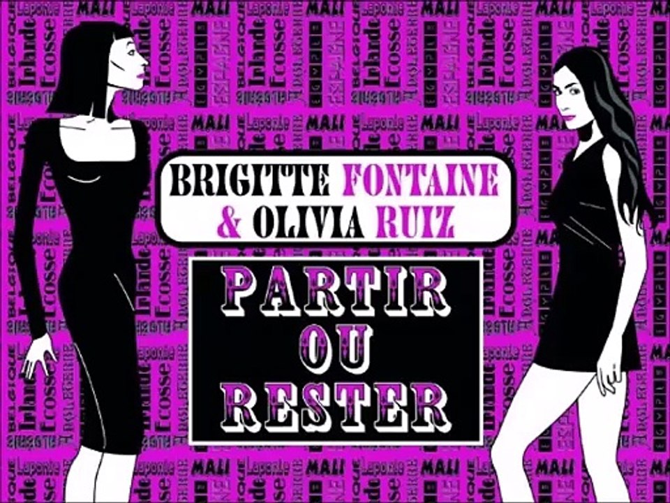 Brigitte Fontaine - Partir ou rester (feat. Olivia Ruiz)