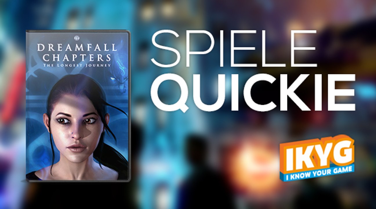 Der Spiele-Quickie - Dreamfall Chapters: Reborn