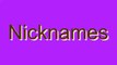 How to Pronounce Nicknames
