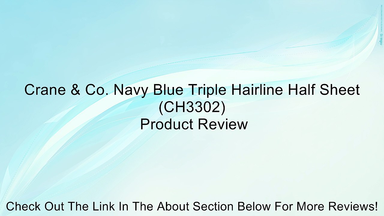 Crane & Co. Navy Blue Triple Hairline Half Sheet (CH3302) Review