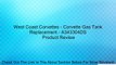 West Coast Corvettes - Corvette Gas Tank Replacement - A343304DS Review