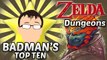 Top Ten Zelda Dungeons - Badman