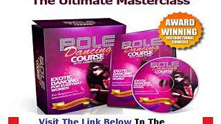 Pole Dancing Courses Review + Discount Link Bonus + Discount