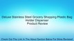 Deluxe Stainless Steel Grocery Shopping Plastic Bag Holder Dispenser Review