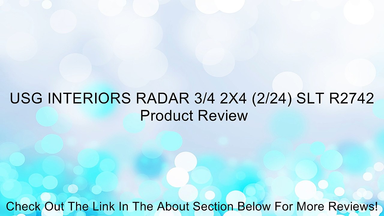 USG INTERIORS RADAR 3/4 2X4 (2/24) SLT R2742 Review