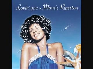 Loving You - Minnie Riperton