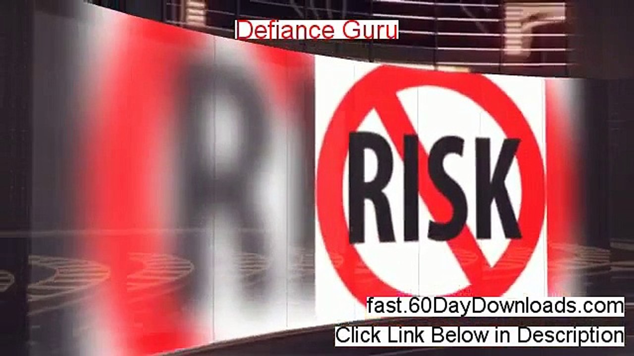 Try Defiance Guru free of risk (for 60 days)