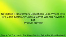 Neverland Transformers Decepticon Logo Wheel Tyre Tire Valve Stems Air Caps & Cover Wrench Keychain Set Review