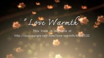 Love Warmth - Instrumental love song theme (Royalty Free Music)