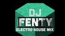 Electro House Mix Vol. 1 Dj Fenty