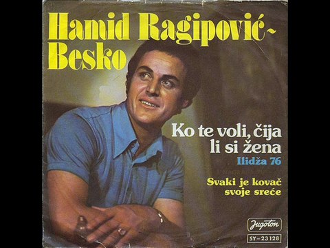 Hamid Ragipovic-Ko te voli cija li si zena 1976