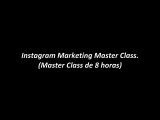 Negocios en Internet - Instagram Marketing Master Class en Internet para sus Negocios