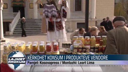 KËRKOHET KONSUM I PRODUKTEVE VENDORE
