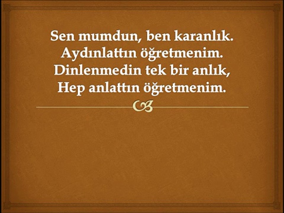 ÖĞRETMENİM ŞİİR VİDEOSU