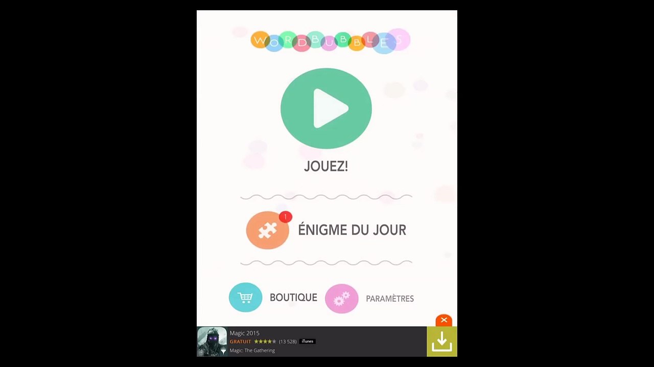 WordBubbles ! : les 2 premiers niveaux