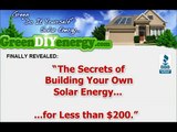Green DIY Energy - Easy Affordable Step-By-Step Guide To Build Solar Panels