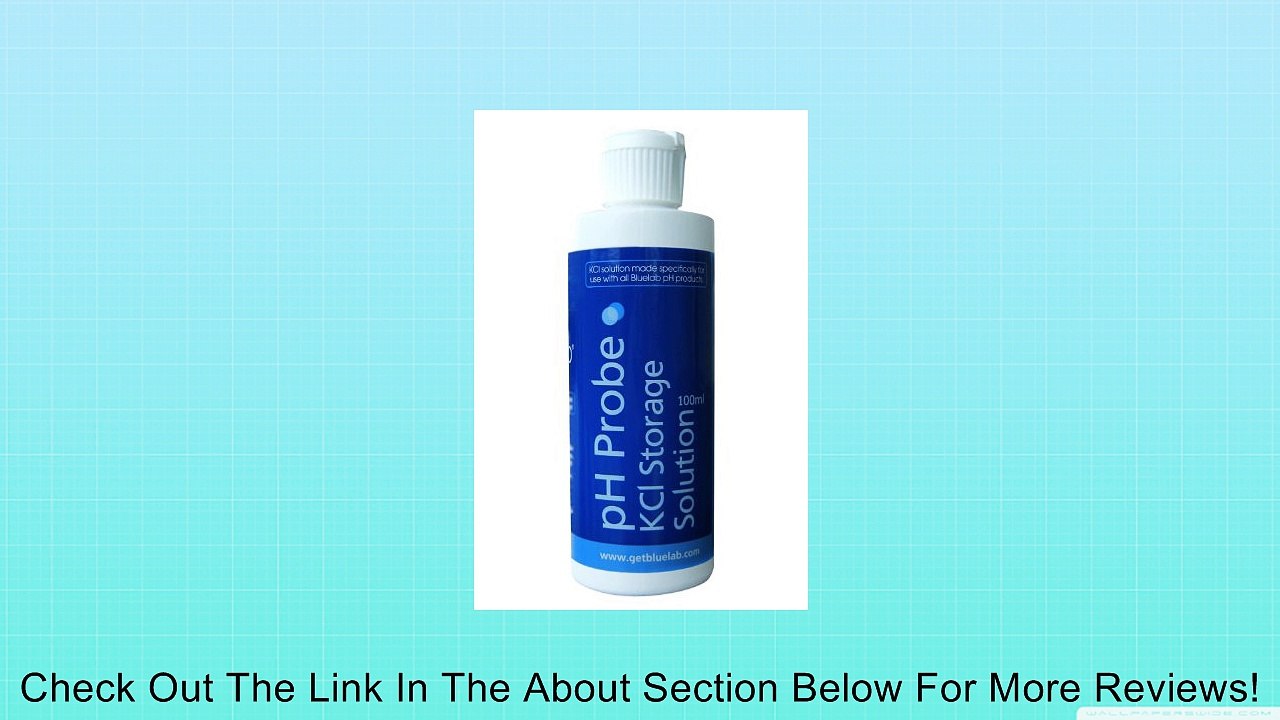 Bluelab STSOL100 pH Probe KCI Storage Solution Review