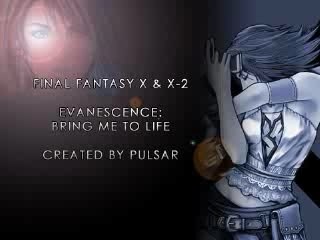 Final Fantasy x2 - Bring Me To Life