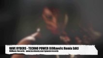 Rave Ryders - Techno Power (69Rave!rz Radio Edit)