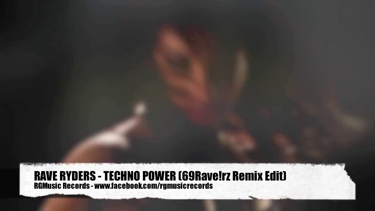 Rave Ryders - Techno Power (69Rave!rz Radio Edit)