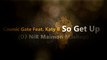 Cosmic Gate Feat. Katy B - So Get Up (DJ NiR Maimon Mashup)